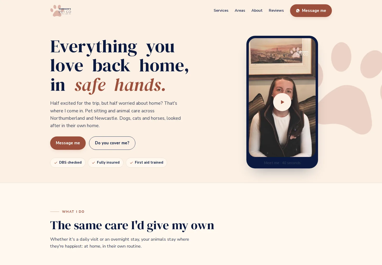 The Johnson's Pet Co homepage — a warm cream layout with the headline 'Everything you love back home, in safe hands', a phone-framed video of Shauna, a Message me button and DBS, insured and first-aid trust chips